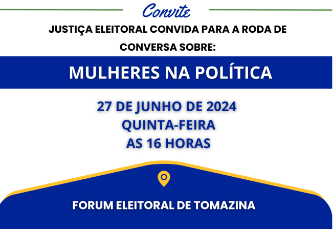 Justiça Eleitoral Convida para roda de Conversa com o tema: Mulheres na Política